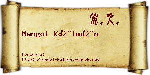 Mangol Kálmán névjegykártya
